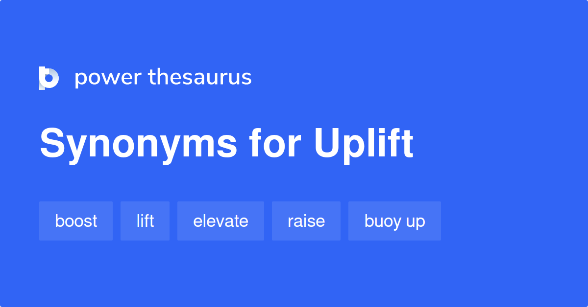 uplift-synonyms-and-related-words-what-is-another-word-for-uplift