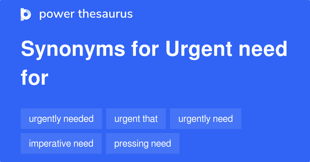 urgent-need-for-synonyms-20-words-and-phrases-for-urgent-need-for