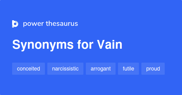 vain-synonyms-1-417-words-and-phrases-for-vain