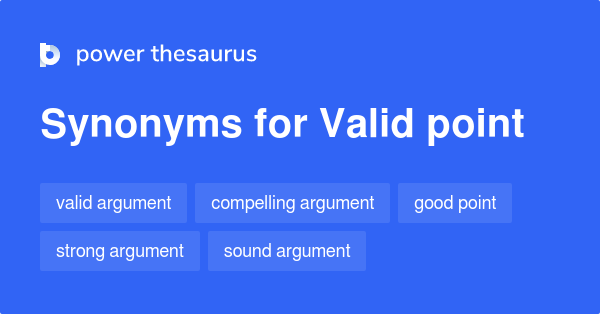 valid-point-synonyms-315-words-and-phrases-for-valid-point