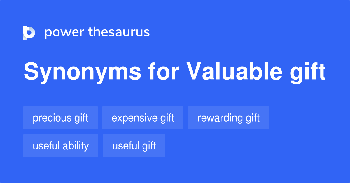 valuable gift synonyms 2