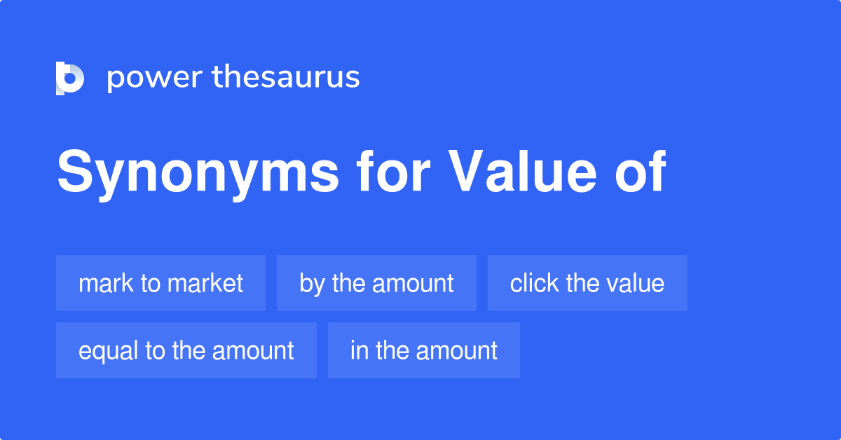 value-of-synonyms-145-words-and-phrases-for-value-of