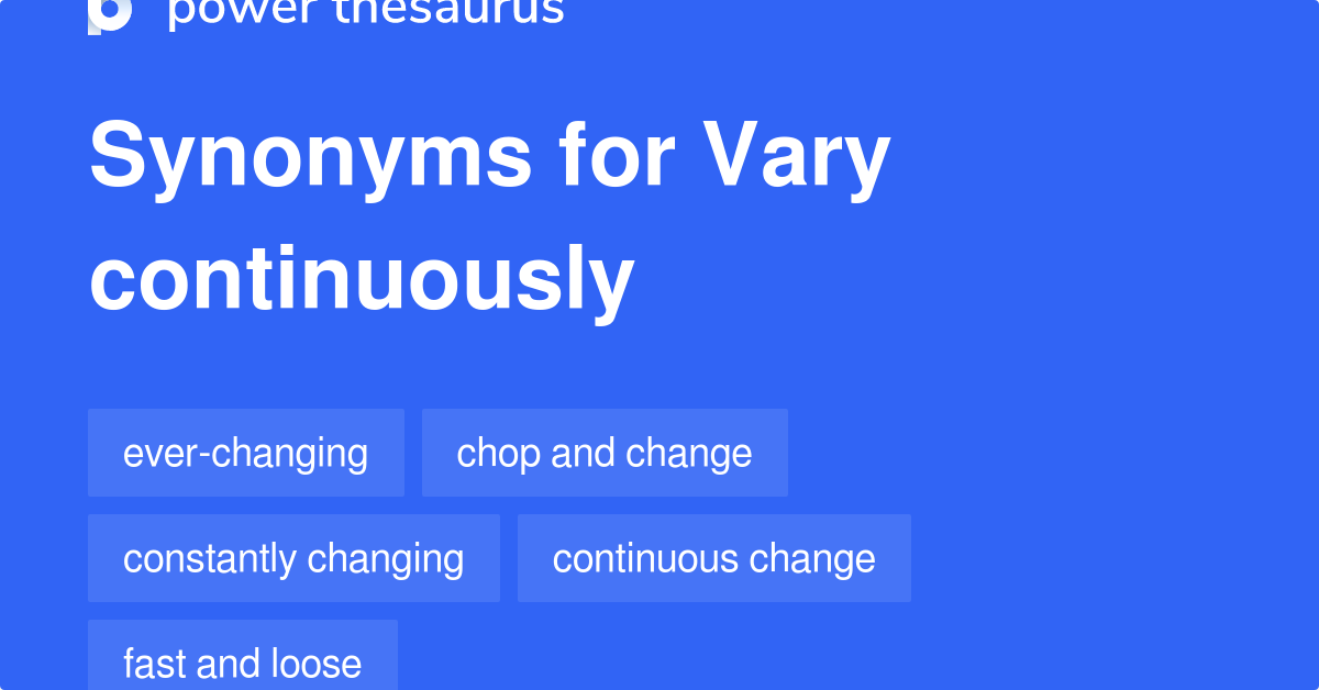 vary-continuously-synonyms-10-words-and-phrases-for-vary-continuously