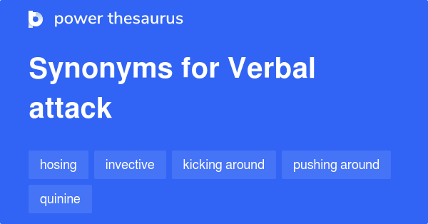 verbal-attack-synonyms-135-words-and-phrases-for-verbal-attack