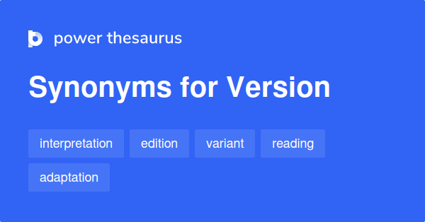 version-synonyms-868-words-and-phrases-for-version