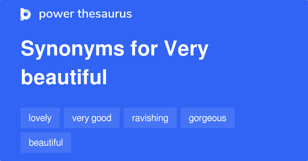 very-beautiful-synonyms-296-words-and-phrases-for-very-beautiful