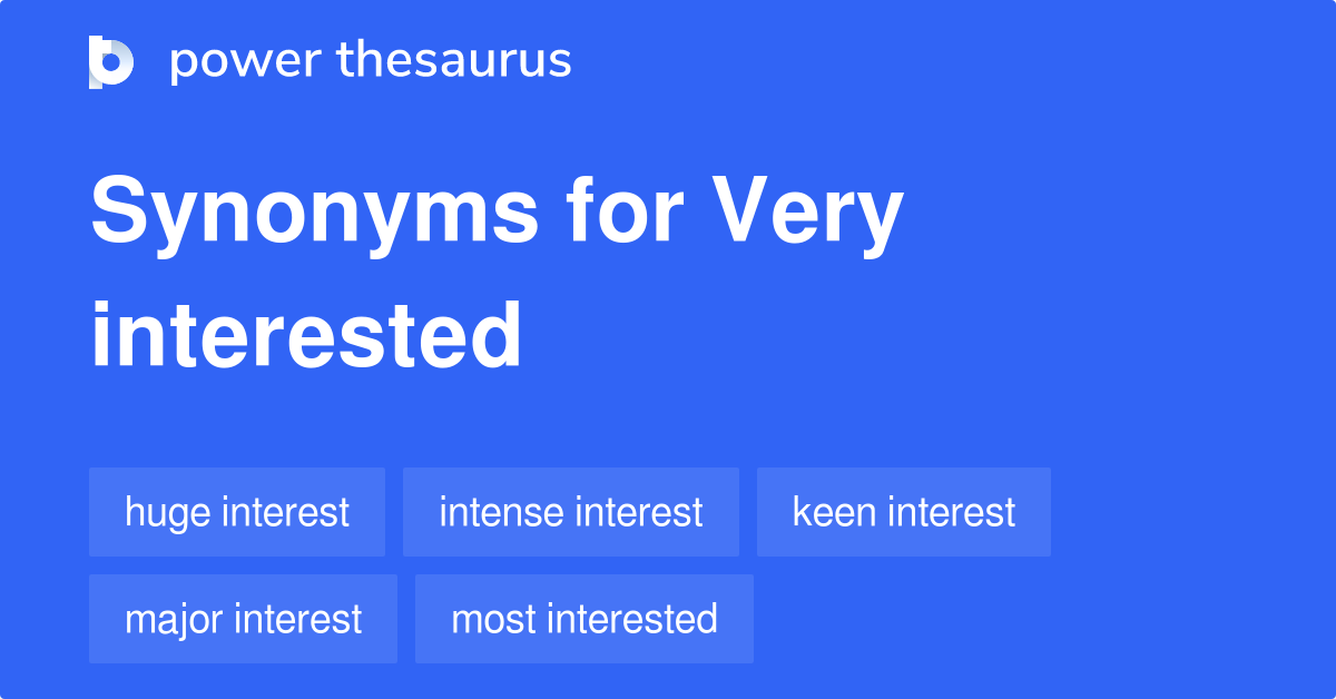 What Is The Synonyms Of Interested