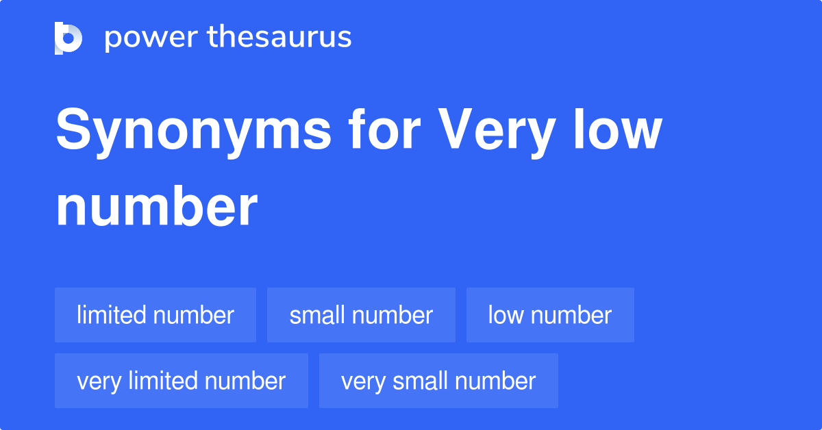 very-low-number-synonyms-257-words-and-phrases-for-very-low-number