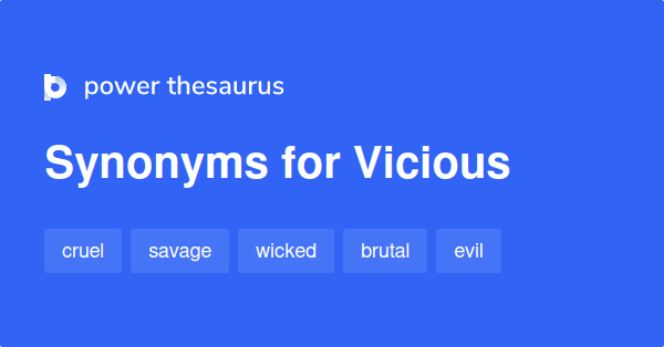 Another Word For Vicious