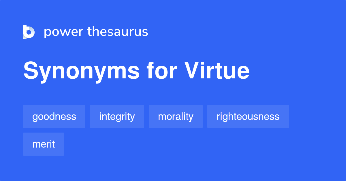 virtue-synonyms-1-453-words-and-phrases-for-virtue