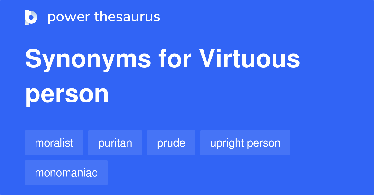 virtuous-person-synonyms-309-words-and-phrases-for-virtuous-person