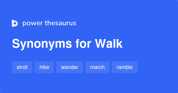 759 Verb Synonyms For Walk