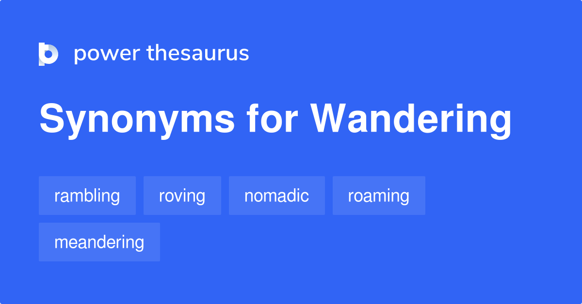 wandering around meaning synonym