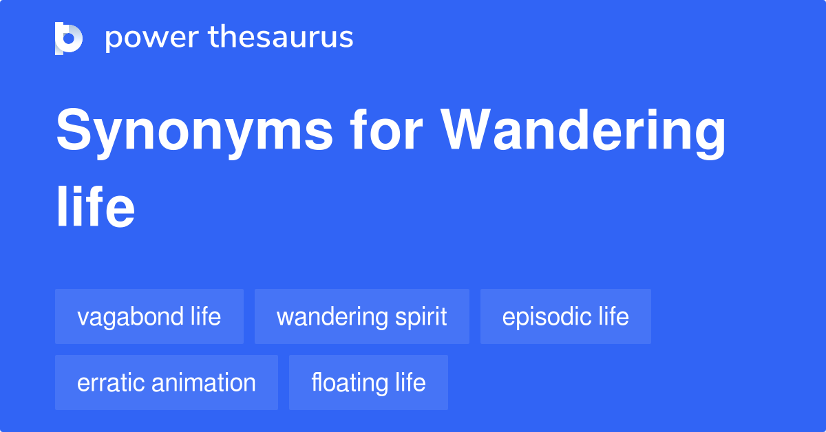 wandering person synonyms
