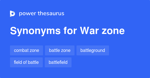 war-zone-synonyms-451-words-and-phrases-for-war-zone