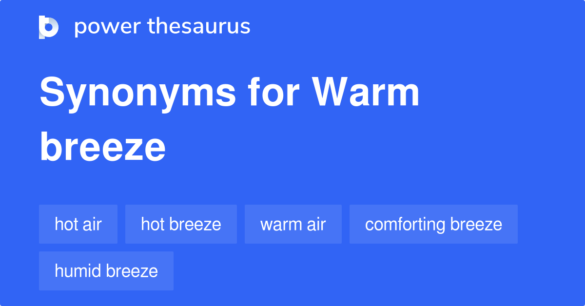 warm-breeze-synonyms-28-words-and-phrases-for-warm-breeze