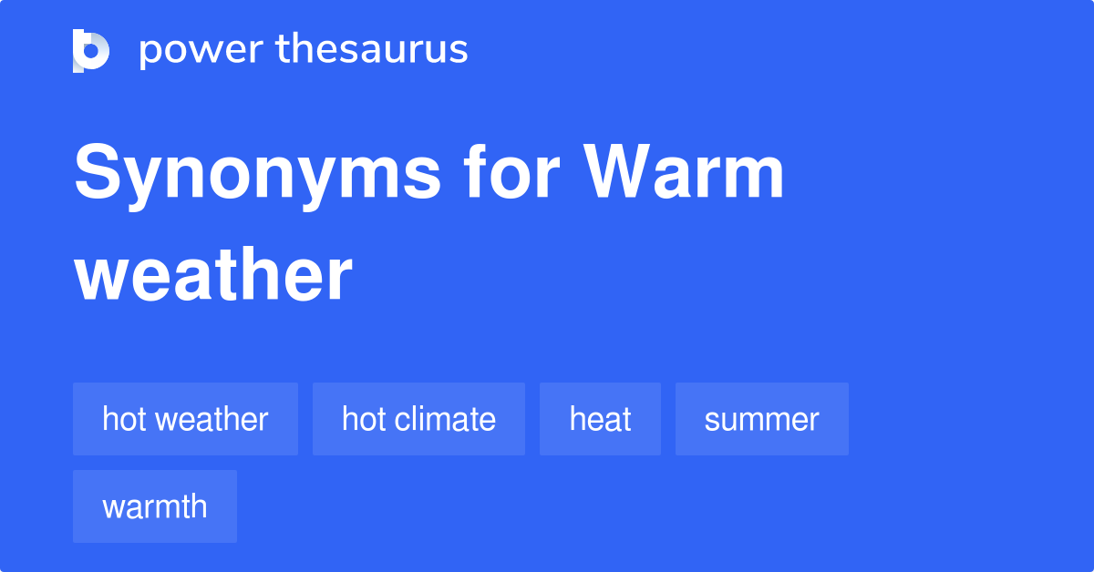warm-atmosphere-synonyms-31-words-and-phrases-for-warm-atmosphere