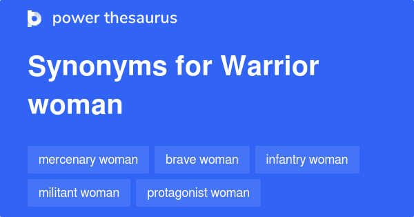 warrior-woman-synonyms-87-words-and-phrases-for-warrior-woman