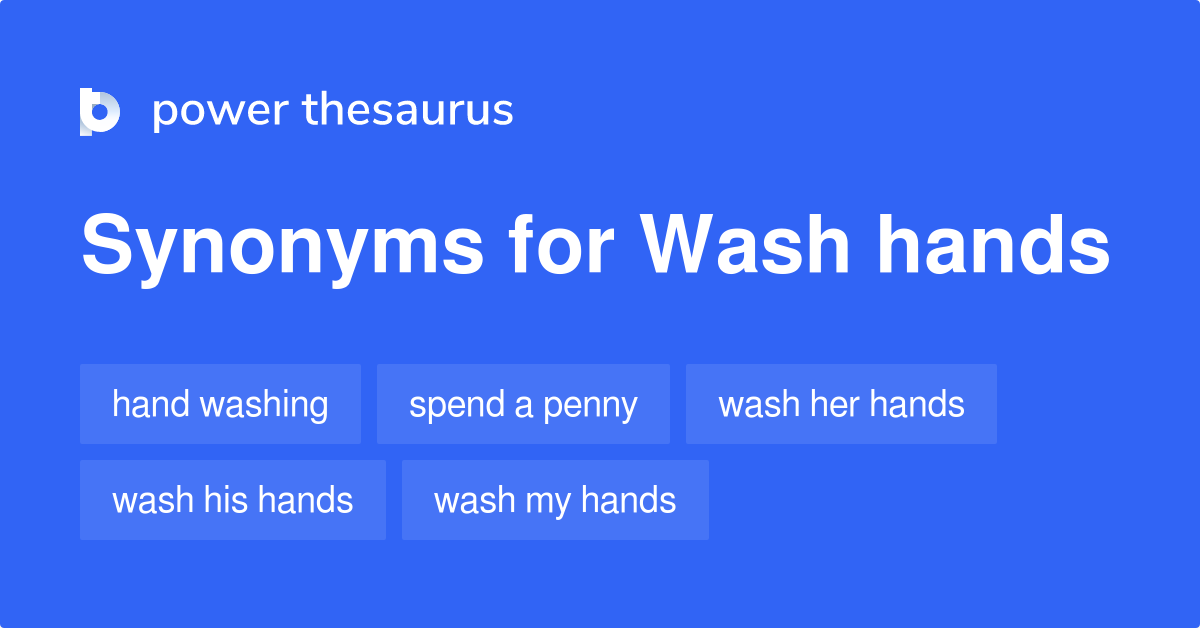 wash-hands-synonyms-44-words-and-phrases-for-wash-hands