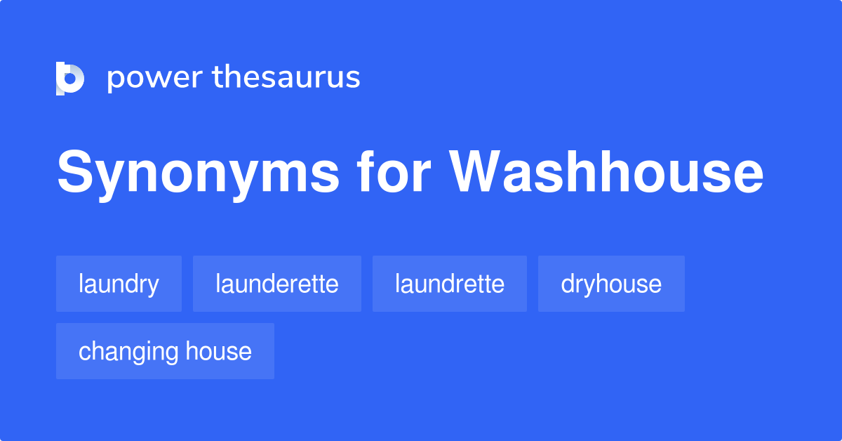 Washhouse Synonyms 2 