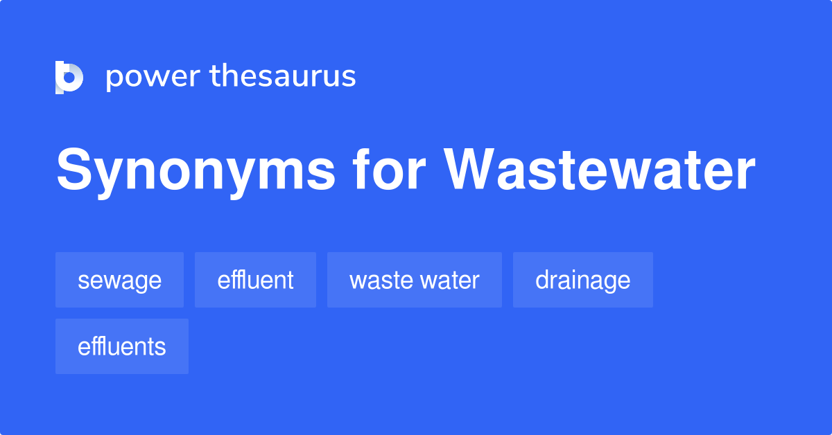 Wastewater Synonyms