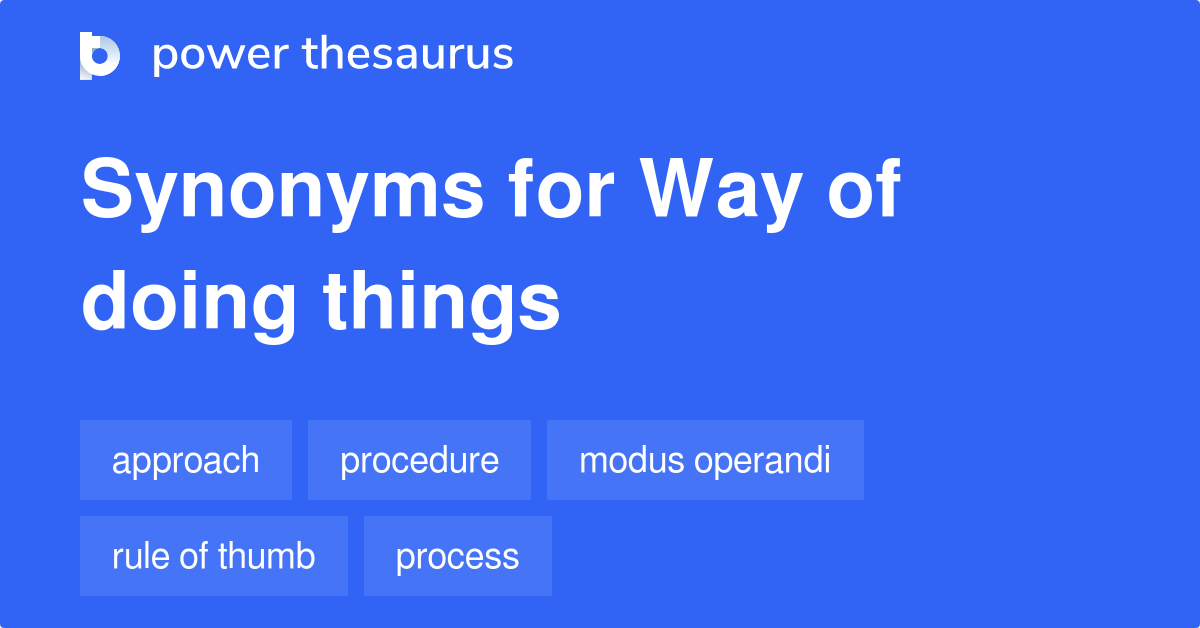 way-of-doing-things-synonyms-118-words-and-phrases-for-way-of-doing