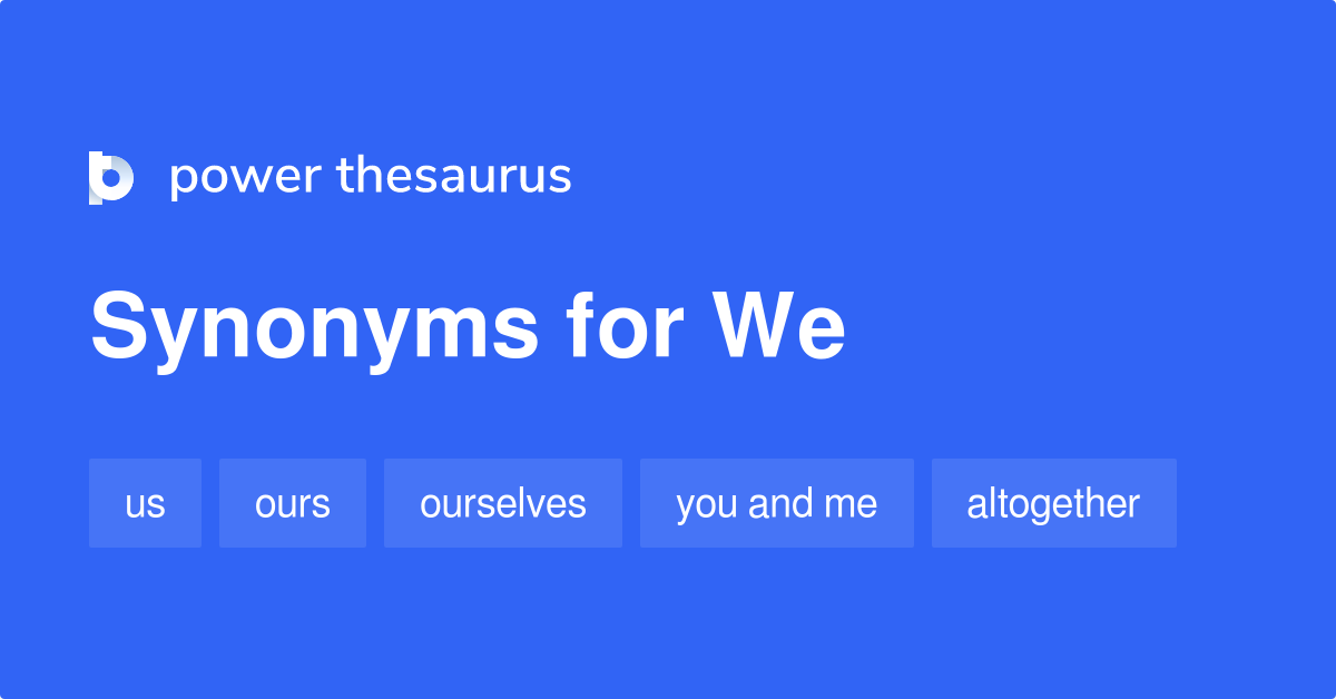 we-synonyms-92-words-and-phrases-for-we