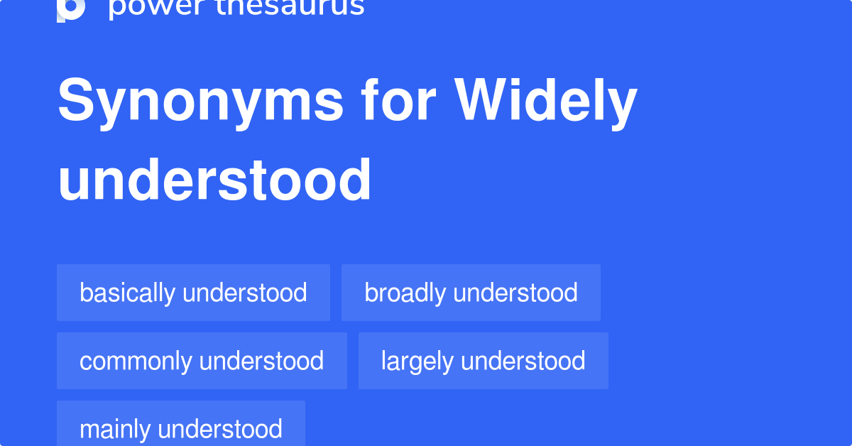 widely-understood-synonyms-90-words-and-phrases-for-widely-understood