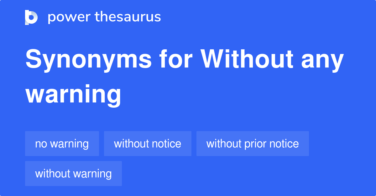 without-any-warning-synonyms-37-words-and-phrases-for-without-any-warning