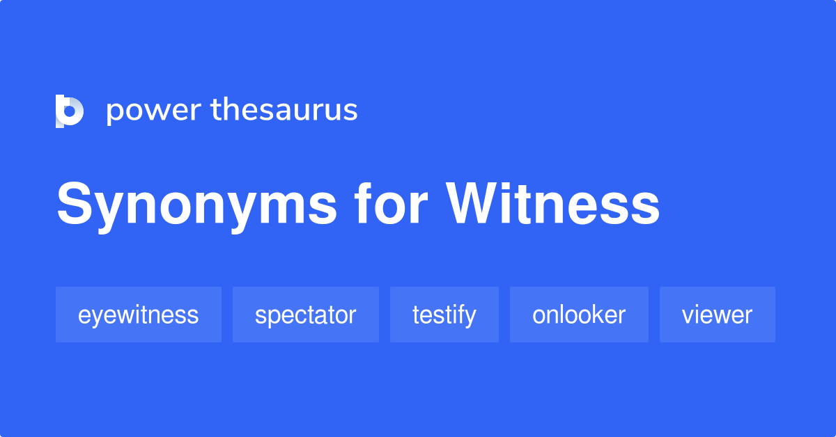 witness synonym definition