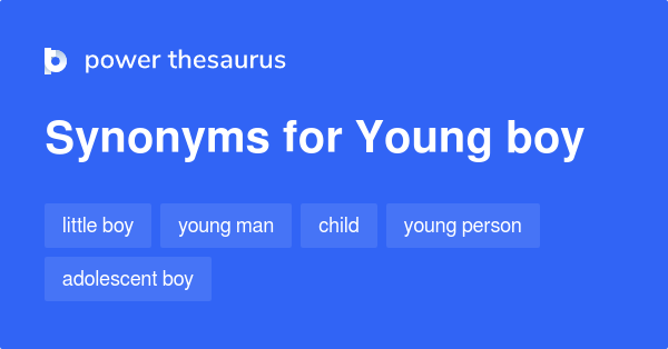 young-boy-synonyms-155-words-and-phrases-for-young-boy