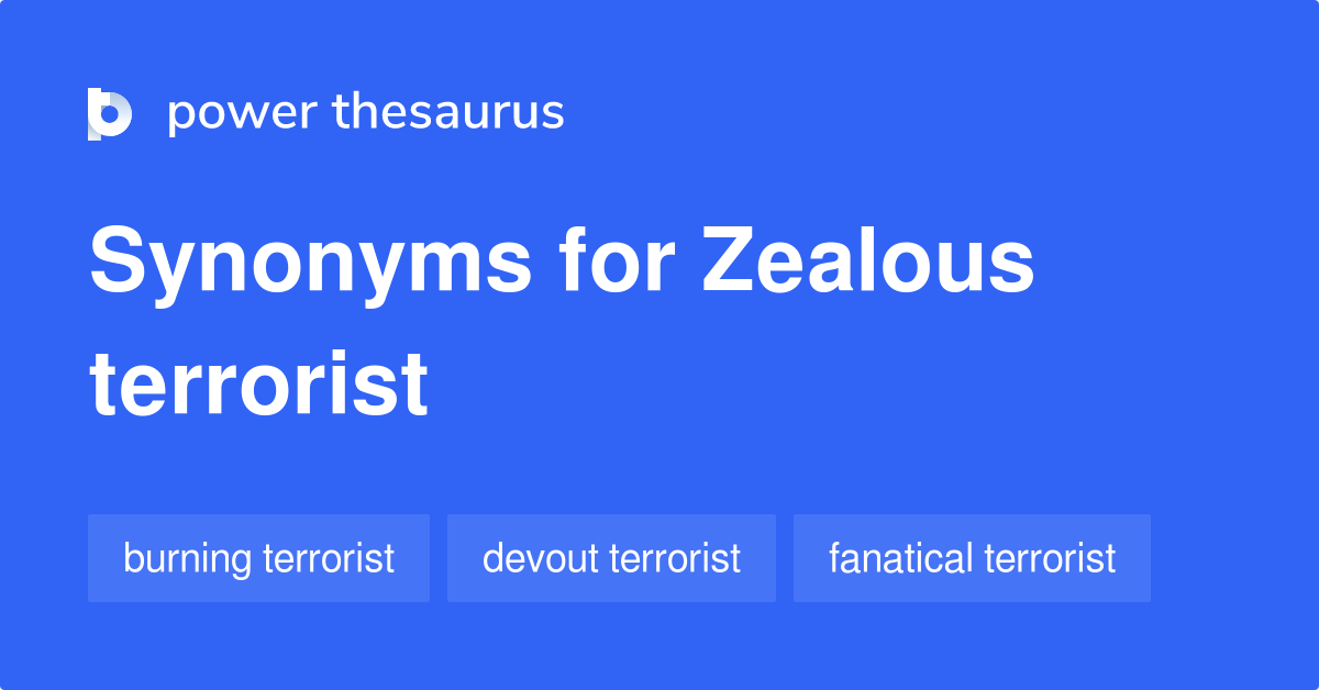 zealous-terrorist-synonyms-9-words-and-phrases-for-zealous-terrorist